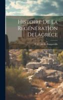 Histoire De La Régénération DeLagréce