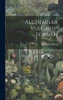 Alchemilla Vulgaris-Formen