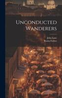 Unconducted Wanderers