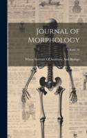 Journal of Morphology; Volume 34