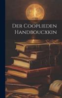Der Cooplieden Handboucxkin