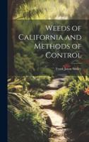 Weeds of California and Methods of Control