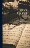 The Life of Handel; Volume 2