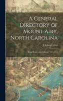 A General Directory of Mount Airy, North Carolina