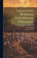 Galatians, Romans, Philippians, Philemon