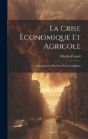 La Crise Èconomique Et Agricole