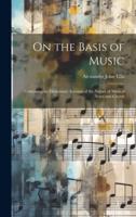 On the Basis of Music