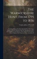 The Warwickshire Hunt, From 1795 to 1836