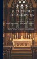 The Catholic Encyclopedia