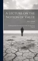 A Lecture on the Notion of Value