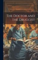 The Doctor and the Druggist