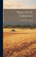 Practical Farming
