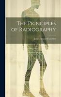 The Principles of Radiography