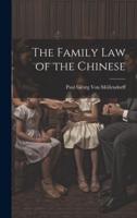 The Family Law of the Chinese