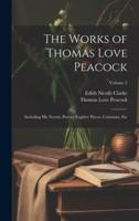 The Works of Thomas Love Peacock