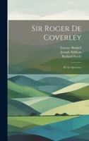 Sir Roger De Coverley