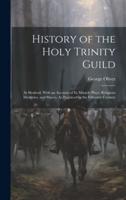 History of the Holy Trinity Guild