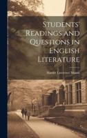 Students' Readings and Questions in English Literature