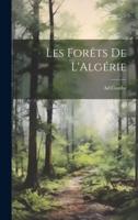 Les Forêts De L'Algérie