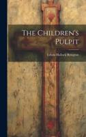 The Children's Pulpit