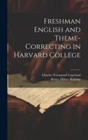 Freshman English and Theme-Correcting in Harvard College