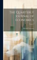 The Quarterly Journal of Economics; Volume 3