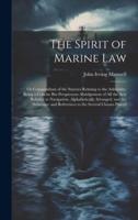The Spirit of Marine Law