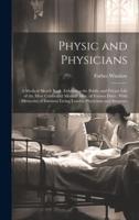Physic and Physicians