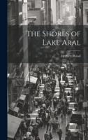 The Shores of Lake Aral
