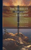 The Works of President Edwards