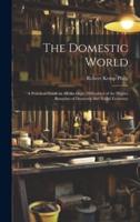 The Domestic World