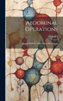 Abdominal Operations; Volume 2