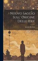 Nuovo Saggio Sull' Origine Delle Idee