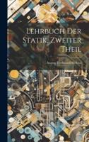 Lehrbuch Der Statik, Zweiter Theil