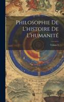 Philosophie De L'histoire De L'humanité; Volume 1