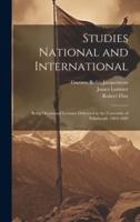 Studies National and International