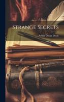 Strange Secrets