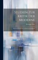 Studien Zur Kritik Der Moderne