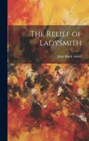 The Relief of Ladysmith