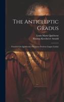 The Anticleptic Gradus