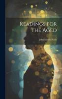 Readings for the Aged