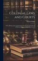 Colonial Laws and Courts