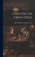 Chapters On Greek Dress