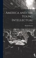 America and the Young Intellectual