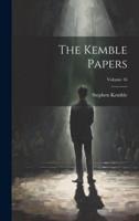The Kemble Papers; Volume 16