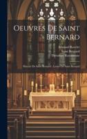 Oeuvres De Saint Bernard