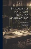 Philosophiæ Naturalis Principia Mathematica