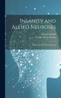 Insanity and Allied Neuroses