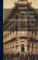 General Electric Company Review; Volume 14