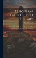 Lessons On Early Church History